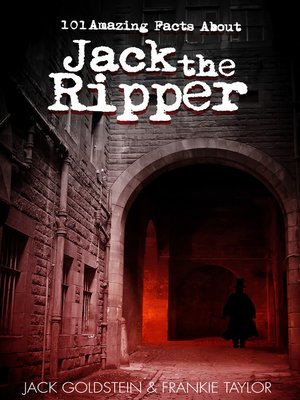 cover image of 101 Amazing Facts about Jack the Ripper